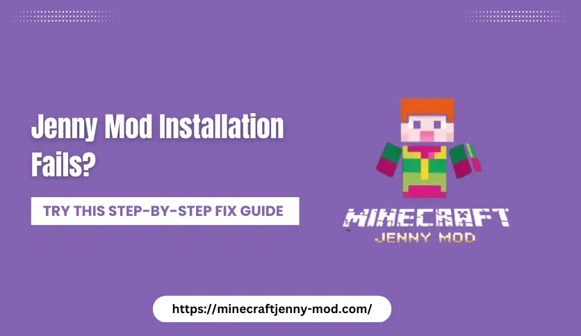 Jenny Mod Installation Fails